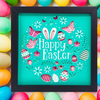 Framed 'Happy Easter' sign with colorful eggs and butterflies on a wooden background.