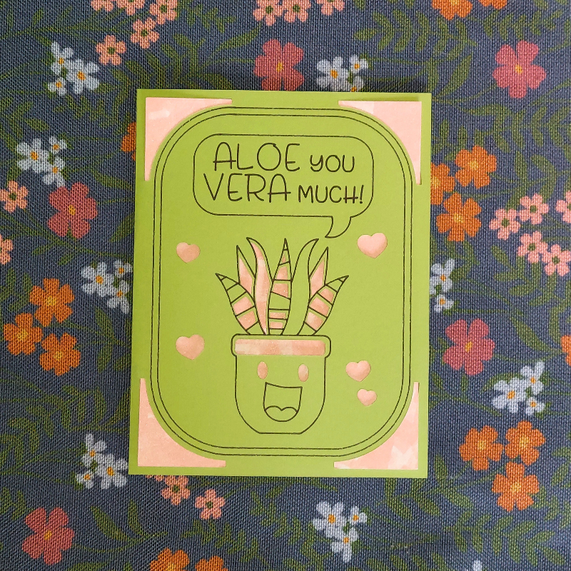 Card with aloe vera illustration and 'Aloe you Vera much!' text on a floral background